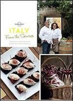 From The Source - Italy: Italy's Most Authentic Recipes From The People That Know Them Best