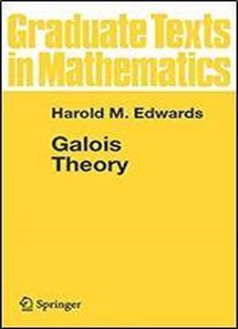 Galois Theory (graduate Texts In Mathematics)