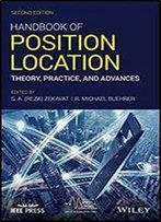 Handbook Of Position Location: Theory, Practice, And Advances, 2nd Edition