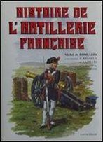Histoire De Lartillerie Francaise