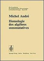 Homologie Des Algebres Commutatives
