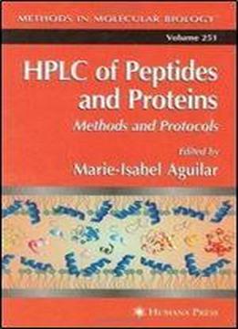 Hplc Of Peptides And Proteins: Methods And Protocols
