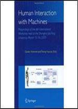 Human Interaction With Machines