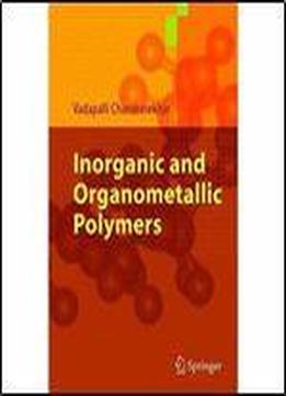 Inorganic And Organometallic Polymers