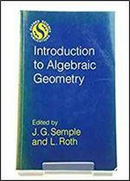 Introduction To Algebraic Geometry Roth
