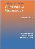 Introduction To Continuum Mechanics, Third Edition