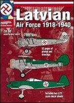 Latvian Air Force 1918-1940 (Insignia Air Force Special 5)
