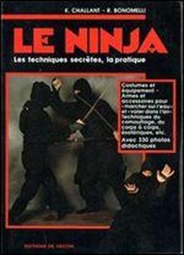 Le Ninja. Les Techniques Secretes, La Pratique