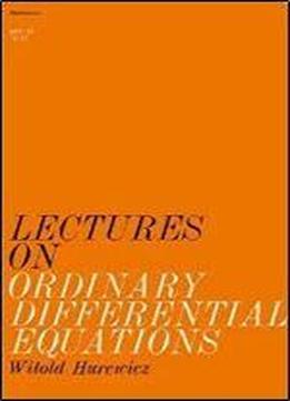 Lectures On Ordinary Differential Equations