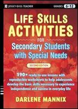 Life Skills Activities For Secondary Students With Special Needs (2nd Edition)