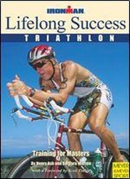 Lifelong Success: Training For Masters
