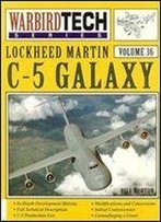 Lockheed Martin C-5 Galaxy (Warbird Tech Series 36)