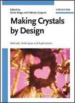 Making Crystals By Design
