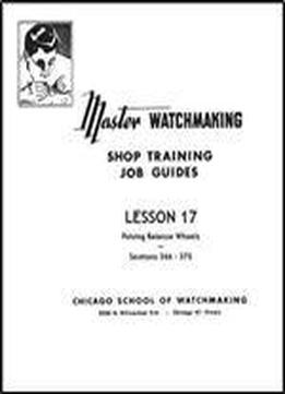 Master Watchmaking Lesson 17