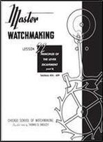 Master Watchmaking Lesson 22