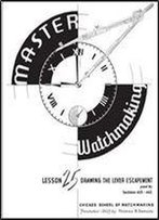 Master Watchmaking Lesson 25
