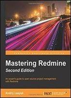 Mastering Redmine - Second Edition