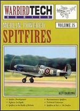 Merlin-powered Spitfires (warbird Tech Series 35)