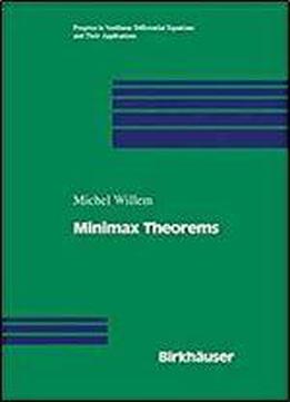 Minimax Theorems (progress In Nonlinear Differential Equations And Their Applications)