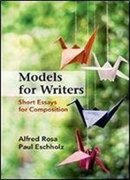 Models For Writers: Short Essays For Composition, 12th Edition