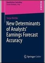 New Determinants Of Analysts' Earnings Forecast Accuracy