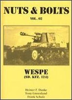 Nuts & Bolts Vol. 02: Wespe (Sd.Kfz.124)