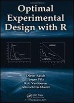 Optimal Experimental Design With R
