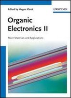 Organic Electronics Ii: More Materials And Applications