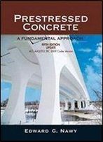 Prestressed Concrete Fifth Edition Upgrade