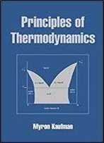 Principles Of Thermodynamics (Undergraduate Chemistry: A Series Of Textbooks)