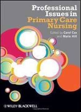 Professional Issues In Primary Care Nursing