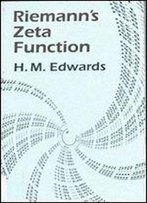 Riemann's Zeta Function, Vol. 58 (Pure And Applied Mathematics)