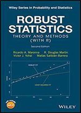 Robust Statistics: Theory And Methods (with R), 2nd Edition