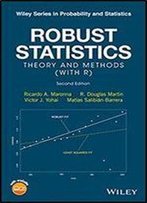 Robust Statistics: Theory And Methods (With R), 2nd Edition