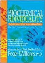 Roger Williams, 'Biochemical Individuality'