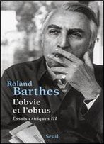 Roland Barthes, 'L'Obvie Et L'Obtus'