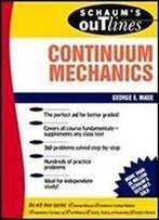Schaum's Outline Of Continuum Mechanics