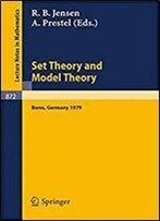 Set Theory And Model Theory: Proceedings Of An Informal Symposium Held At Bonn, June 1-3, 1979 (Lecture Notes In Mathematics, Vol. 872)