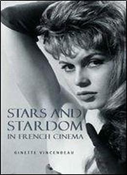 Stars And Stardom In French Cinema