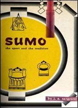 Sumo: The Sport And The Tradition