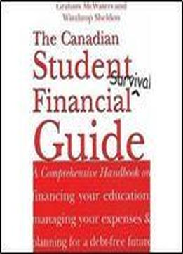 The Canadian Student Financial Survival Guide
