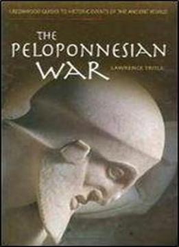 The Peloponnesian War (greenwood Guides To Historic Events Of The Ancient World)