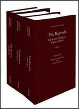 The Rigveda: The Earliest Religious Poetry Of India (3-volume Set)