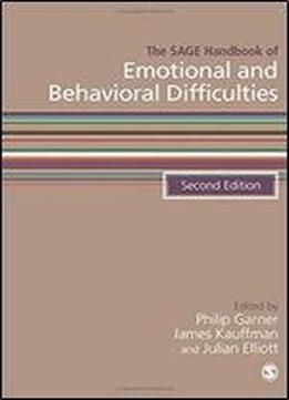 The Sage Handbook Of Emotional And Behavioral Difficulties, Second Edition