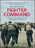 The Secret Life Of Fighter Command