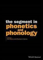 The Segment In Phonetics And Phonology
