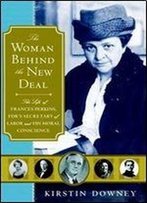 The Woman Behind The New Deal