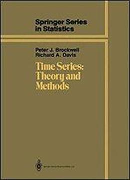 Time Series: Theory And Methods (springer Series In Statistics)