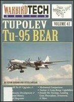 Tupolev Tu-95 Bear - Warbird Tech Vol. 43