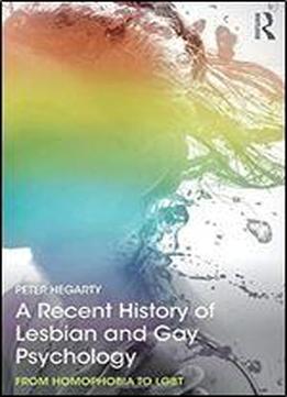 A Recent History Of Lesbian And Gay Psychology